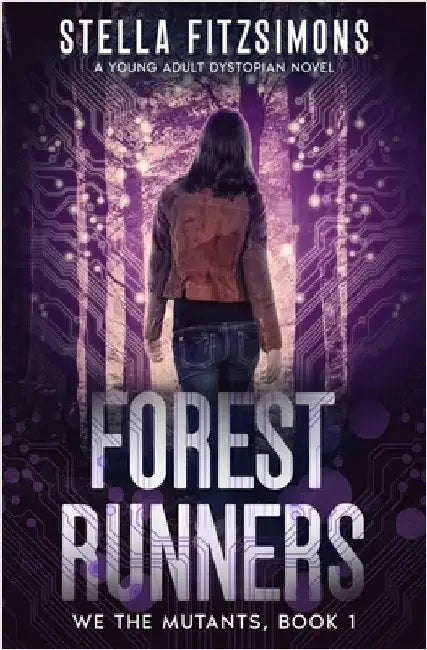 Forest Runners: A Young Adult Dystopian Novel by Fitzsimons, Stella