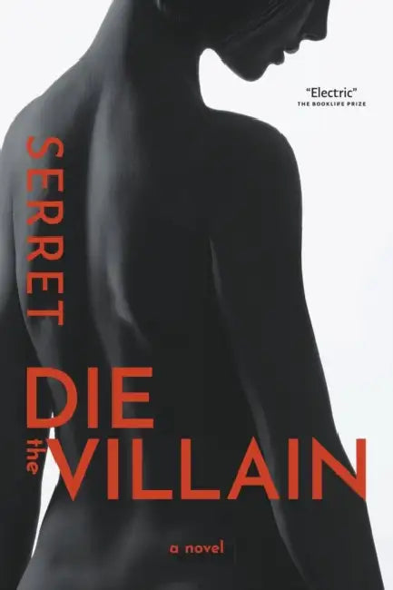 Die the Villain by C. P. Serret