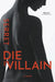Die the Villain by C. P. Serret