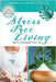Stress Free Living With Essential Oil by Rebecca Park Totilo