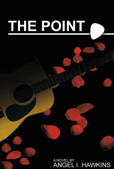 The Point by Angel I. Hawkins