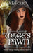 The Mage's Pawn: Battle Mage Rising Series: Book 1 by A. E. Folk