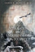 Of Integration and Understanding the Journey by James K. Dewell