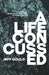 A Life Concussed: A Memoriam of Brain Injury, Addiction & Homelessness by Jeff Gould