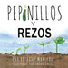 Pepinillos Y Rezos by Bethany Marshall