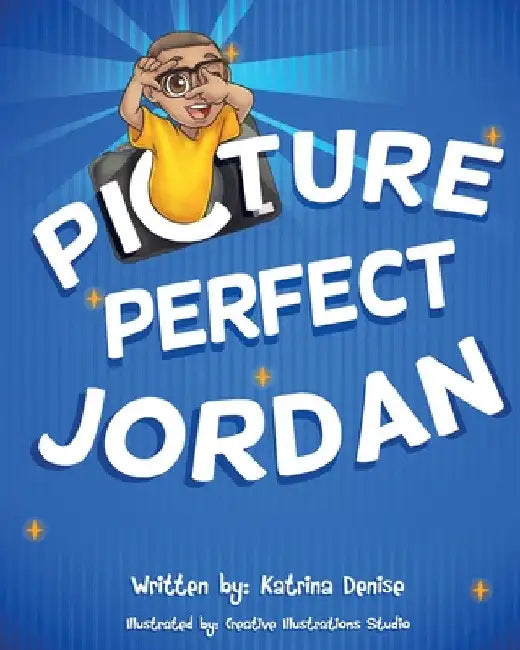 Picture Perfect Jordan by Katrina Denise