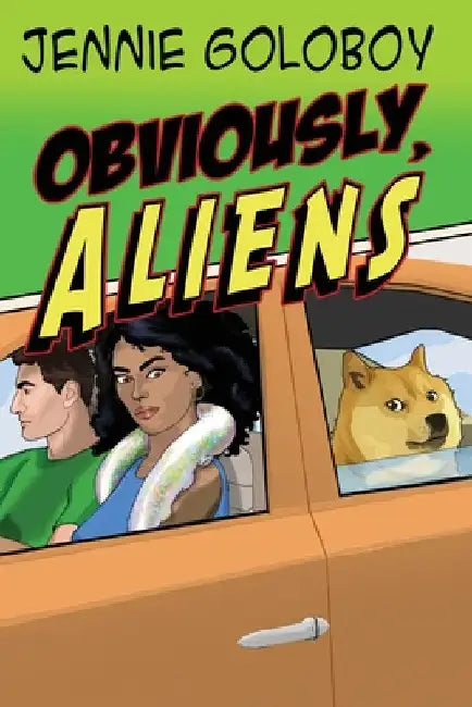 Obviously, Aliens by Jennie Goloboy