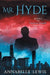 Mr. Hyde by Annabelle Lewis