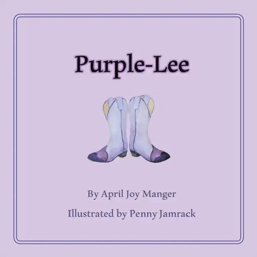 Purple-Lee by Penny Jamrack, April Joy Manger