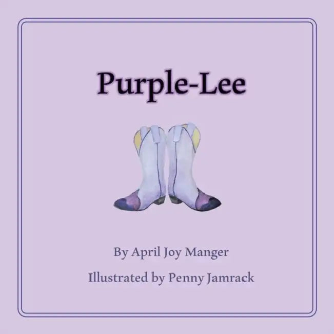 Purple-Lee by Penny Jamrack, April Joy Manger