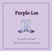 Purple-Lee by Penny Jamrack, April Joy Manger