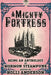 A Mighty Fortress: Being an Anthology of Mormon Steampunk by Holli Anderson