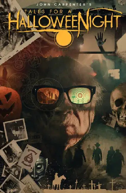 John Carpenter's Tales for a Halloweenight: Vol. 7: More Twisted Tales Masterfully Crafted for Your Terror by John Carpenter