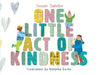 One Little Act of Kindness by Susan Salidor