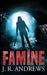 Famine by J. R. Andrews