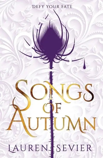 Songs of Autumn by Lauren Sevier