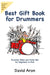 Best Gift Book for Drummers: Drummer Jokes and Funny Tips for Beginners to Pros by David Aron