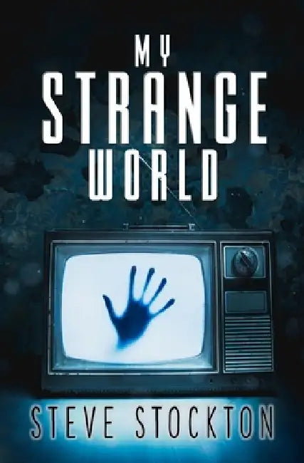 My Strange World by Steve Stockton
