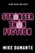 Punk Rock and UFOs: Stranger Than Fiction by Mike Damante