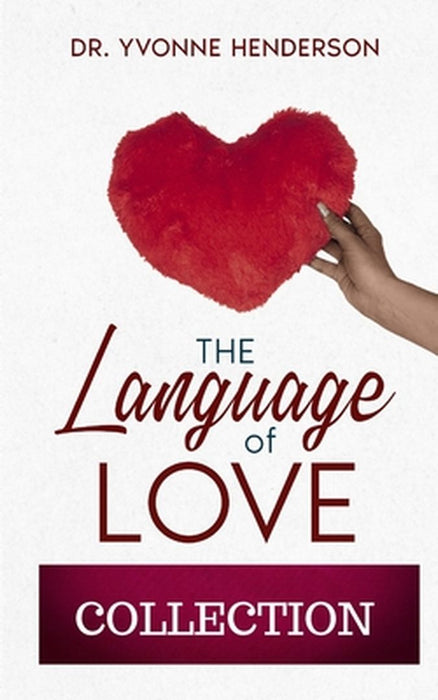 The Language of Love Collection by Yvonne Henderson