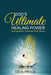 God's Ultimate Healing Power: Deliverance Through Her Truth by Keva Pryce