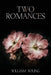 Two Romances by William H. Young
