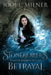 Stonebearer's Betrayal by Jodi L. Milner