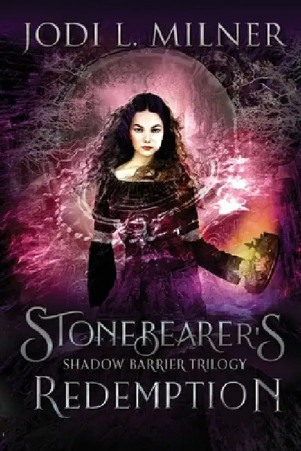 Stonebearer's Redemption by Jodi L. Milner