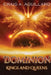 Dominion: Kings and Queens by Craig A. Aguillard