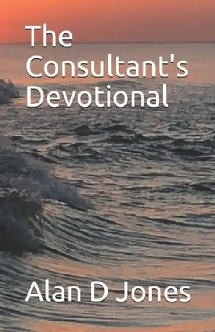 The Consultant's Devotional by Anika A. Jones