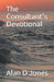 The Consultant's Devotional by Anika A. Jones