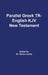 Parallel Greek Received Text and King James Version The New Testament by Frederick H. a. Scrivener