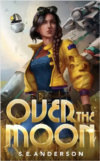Over the Moon by Anderson, Sarah E.