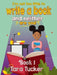 I'm Not Too Little to Write a Book by Tara Tucker