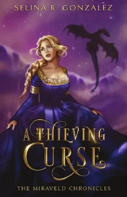 A Thieving Curse by Selina R. Gonzalez