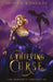 A Thieving Curse by Selina R. Gonzalez
