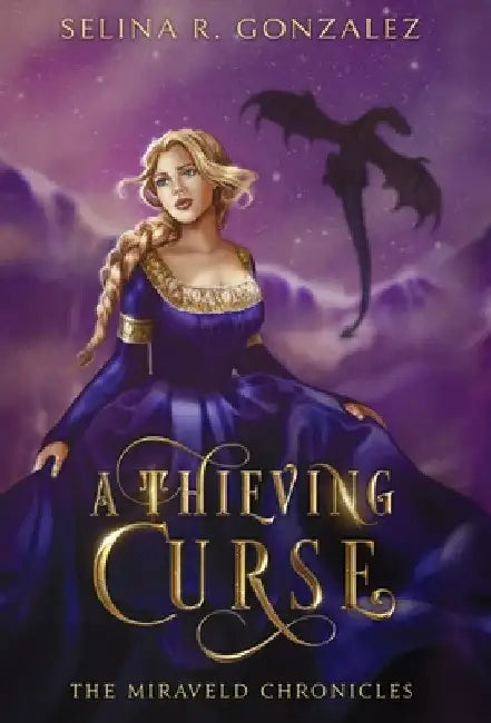 A Thieving Curse by Selina R. Gonzalez