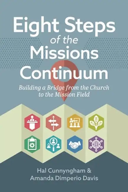 Eight Steps of the Missions Continuum by Hal Cunnyngham