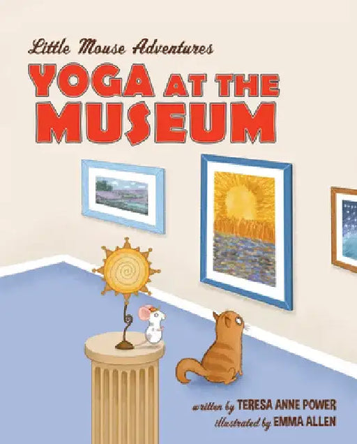 Yoga at the Museum by Teresa Anne Power