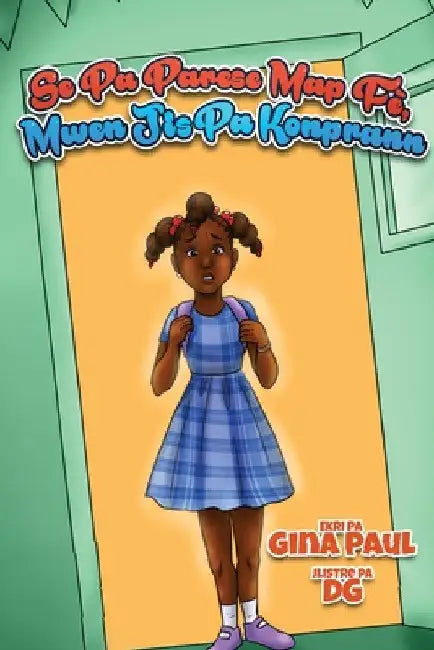 Se Pa Parese Map Fè, Mwen Jis Pa Konprann by Gina Paul
