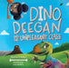 Dino Deegan and the Unpleasant Class by Zoe Mellors, Heather E. Robyn