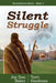 Silent Struggle by Joy Don Baker