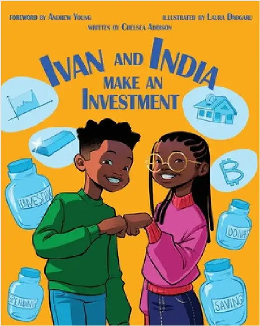 Ivan and India Make an Investment by Addison, Chelsea