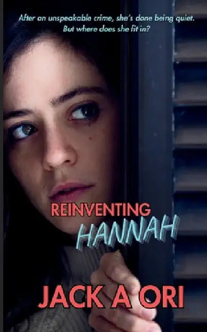 Reinventing Hannah by Jack a. Ori