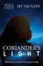 Coriander's Light: Book One of The Kelyon Lights series by Mj Vaughn