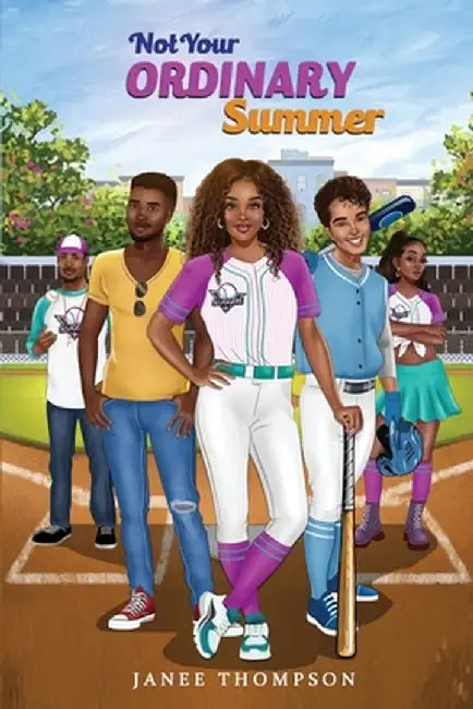 Not Your Ordinary Summer by Janeé Thompson
