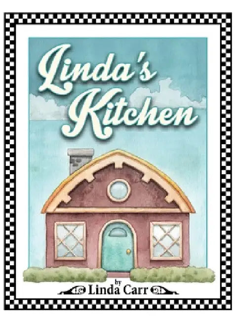 Linda's Kitchen by Carr Linda