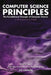 Computer Science Principles: The Foundational Concepts of Computer Science - For AP(R) Computer Science Principles by Pindar Van Arman