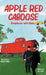 Apple Red Caboose: Adventures With Nana by J. a. Strike