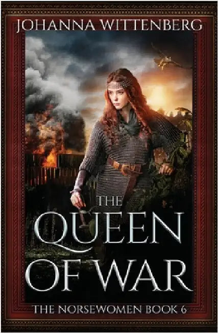 The Queen of War by Wittenberg, Johanna